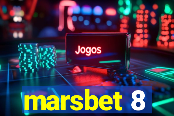 marsbet 8